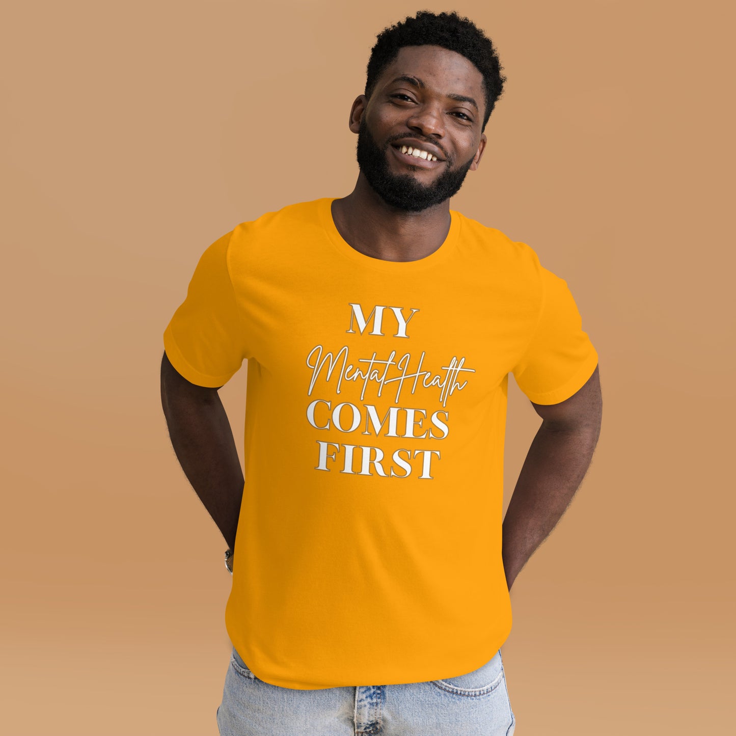 My mental health comes first Unisex t-shirt